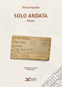 Solo andata libro