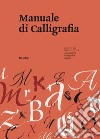 Manuale di calligrafia libro