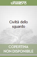 Civiltà dello sguardo libro