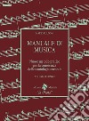 Manuale di musica. Nuovo metodo pratico per la conoscenza della semiologia musicale. Per la Scuola media. Vol. 2 libro di Fulgoni Mario