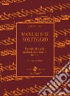 Manuale di solfeggio. Per le Scuole superiori. Vol. 2 libro di Fulgoni Mario