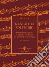 Manuale di solfeggio. Per le Scuole superiori. Vol. 3 libro di Fulgoni Mario