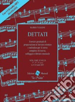 Dettati volume unico. Secondo corso. Con CD-Audio libro