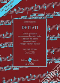 Dettati volume unico. Terzo corso. Con CD-Audio