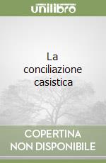 La conciliazione casistica libro