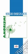 Amorismi libro di Insegnante Sergio