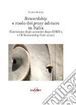 Stewardship e ruolo dei proxy advisors in Italia (l'attivismo degli azionisti dopo SHRD 2 e UK Stewardship Code 2020)