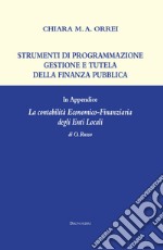 Strumenti di programmazione, gestione e tutela della finanza pubblica