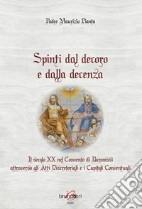 Spinti dal decoro e dalla decenza