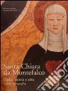 Santa Chiara da Montefalco. Culto, storia e arte. Corpus iconografico libro di Tollo R. (cur.)