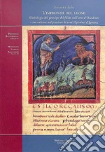 L'impronta del leone. Simbologia del principe dei felini nell'arte d'Occidente e sue valenze nel pensiero di sant'Agostino d'Ippona