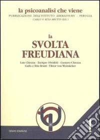 La svolta freudiana libro