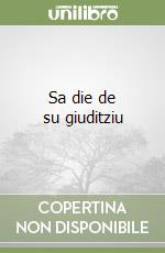 Sa die de su giuditziu libro