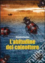 L'abitudine del coleottero libro