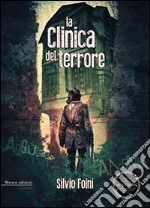 La clinica del terrore