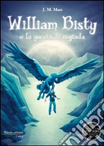 William Bisty e la goccia di rugiada