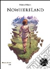 Nowhereland libro