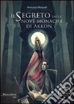 Il segreto delle nove monache di Akkon