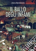 Il ballo degli infami libro