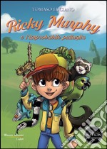 Ricky Murphy e l'improbabile pattuglia libro