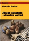 Abuso sessuale e dinamiche familiari libro