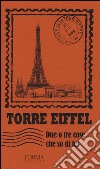 Torre Eiffel. Due o tre cose che so di lei libro di Trabucchi E. (cur.)