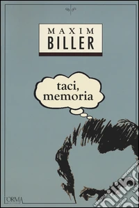 Taci, memoria