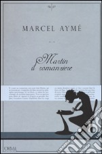 Martin il romanziere libro