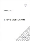 Il mare di Senofonte libro