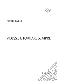 Adesso è tornare sempre