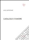 Catalogo d'amore libro