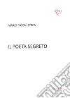 Il poeta segreto libro