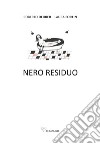 Nero residuo libro