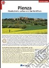 Pienza, Monticchiello, La Foce and the Val d'Orcia. Ediz. inglese libro