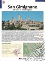 San Gimignano, Certaldo, Monteriggioni. Ediz. francese libro