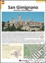 San Gimignano, Certaldo, Monteriggioni. Ediz. spagnola libro