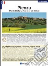 Pienza, Monticchiello, La Foce et la Val d'Orcia libro