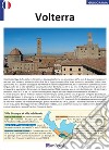 Volterra. Ediz. francese libro