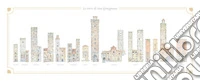 Le torri di San Gimignano. Libro-poster grande. Ediz. multilingue libro