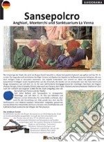 Sansepolcro, Anghiari, Monterchi und Sanktuarium la Verna libro