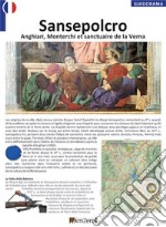 Sansepolcro, Anghiari, Monterchi et sanctuaire de la Verna libro