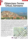 Chianciano Terme, Sarteano, Chiusi. Ediz. inglese libro