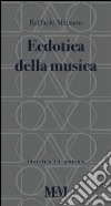 Ecdotica della musica libro