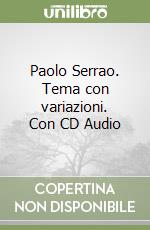 Paolo Serrao. Tema con variazioni. Con CD Audio