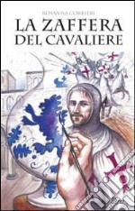 La zaffera del cavaliere libro