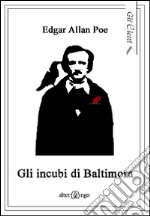 Gli incubi di Baltimora libro