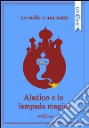 Aladino e la lampada magica libro