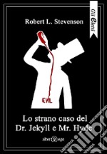 Lo strano caso del Dr. Jekyll e Mr. Hyde libro