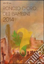 Roncio d'oro dei bambini 2014 libro