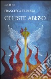 Celeste abisso libro